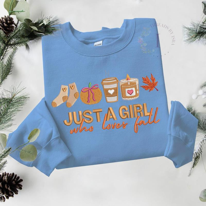 Just a Girl Who Loves Fall Embroidered Sweatshirt – Pumpkin, Coffee, Candle, Fall Leaves, Warm Socks Design, Cozy Autumn Crewneck, Comfortable Fashion